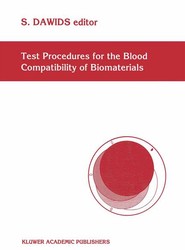 Test Procedures for the Blood Compatibility of Biomaterials