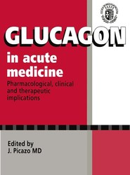 Glucagon in Acute Medicine
