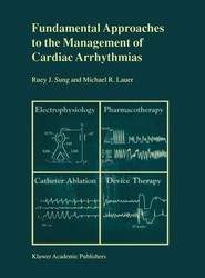 Fundamental Approaches to the Management of Cardiac Arrhythmias