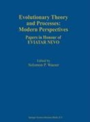 Evolutionary Theory and Processes: Modern Perspectives