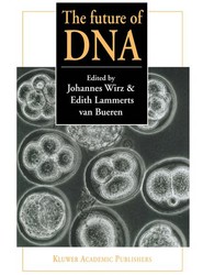 The future of DNA