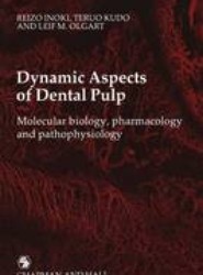 Dynamic Aspects of Dental Pulp