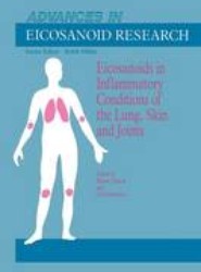 Eicosanoids in Inflammatory Conditions of the Lung, Skin and Joints