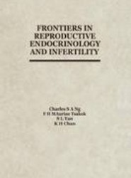 Frontiers in Reproductive Endocrinology and Infertility