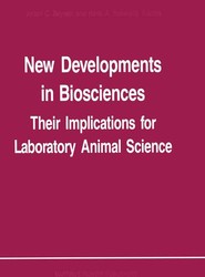 New Developments in Biosciences: Their Implications for Laboratory Animal Science