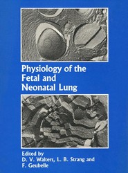 Physiology of the Fetal and Neonatal Lung
