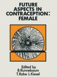 Future Aspects in Contraception
