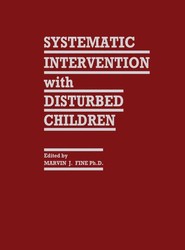 Systematic Intervention with Disturbed Children