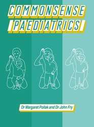 Commonsense Paediatrics