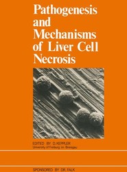 Pathogenesis and Mechanisms of Liver Cell Necrosis