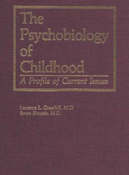 The Psychobiology of Childhood