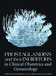 Prostaglandins and their Inhibitors in Clinical Obstetrics and Gynaecology