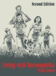 Living with Haemophilia