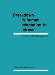 Breakdown in Human Adaptation to 'Stress'