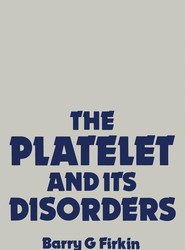 The Platelet and its Disorders