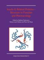 Insulin & Related Proteins - Structure to Function and Pharmacology