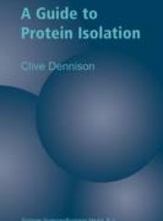 A Guide to Protein Isolation