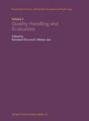 Quality Handling and Evaluation