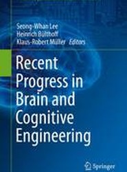 Recent Progress in Brain and Cognitive Engineering