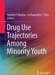 Drug Use Trajectories Among Minority Youth
