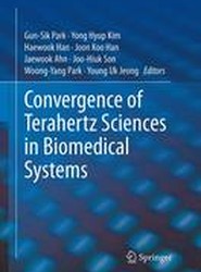 Convergence of Terahertz Sciences in Biomedical Systems