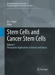 Stem Cells and Cancer Stem Cells, Volume 7