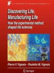 Discovering Life, Manufacturing Life