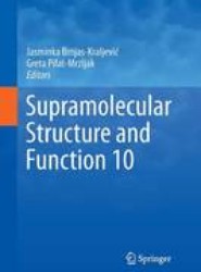 Supramolecular Structure and Function 10