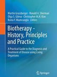 Biotherapy - History, Principles and Practice