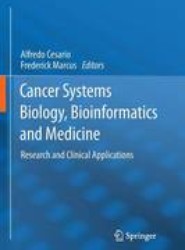 Cancer Systems Biology, Bioinformatics and Medicine