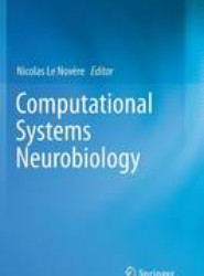 Computational Systems Neurobiology