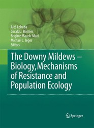 The Downy Mildews - Biology, Mechanisms of Resistance and Population Ecology