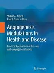 Angiogenesis Modulations in Health and Disease