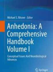 Anhedonia: A Comprehensive Handbook Volume I