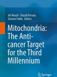 Mitochondria: The Anti- cancer Target for the Third Millennium