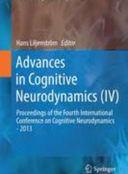 Advances in Cognitive Neurodynamics (IV)
