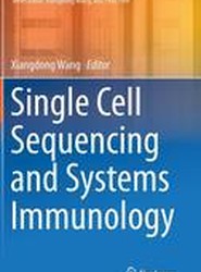 Single Cell Sequencing and Systems Immunology