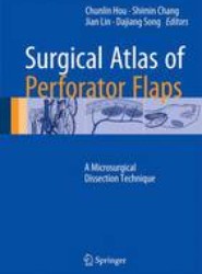 Surgical Atlas of Perforator Flaps