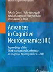 Advances in Cognitive Neurodynamics (III)