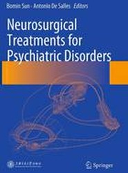 Neurosurgical Treatments for Psychiatric Disorders