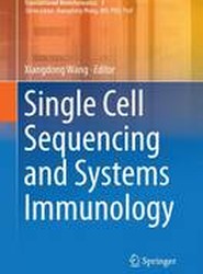 Single Cell Sequencing and Systems Immunology