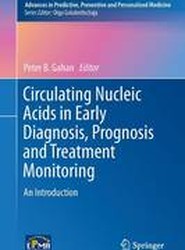 Circulating Nucleic Acids in Early Diagnosis, Prognosis and Treatment Monitoring