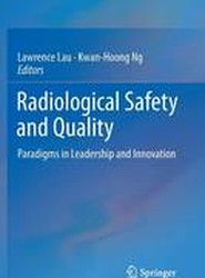 Radiological Safety and Quality