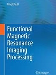 Functional Magnetic Resonance Imaging Processing