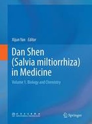 Dan Shen (Salvia miltiorrhiza) in Medicine