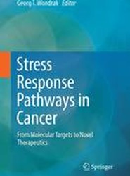 Stress Response Pathways in Cancer