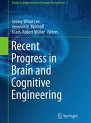 Recent Progress in Brain and Cognitive Engineering