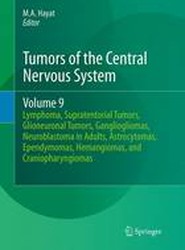 Tumors of the Central Nervous System, Volume 9