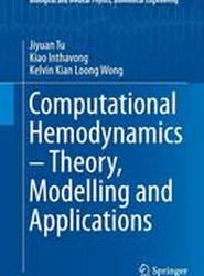 Computational Hemodynamics - Theory, Modelling and Applications