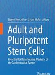 Adult and Pluripotent Stem Cells